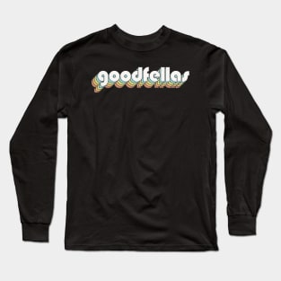 Retro Goodfellas Long Sleeve T-Shirt